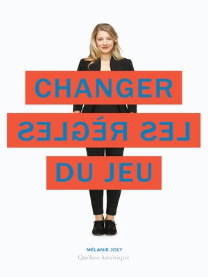 cover image of Changer les règles du jeu